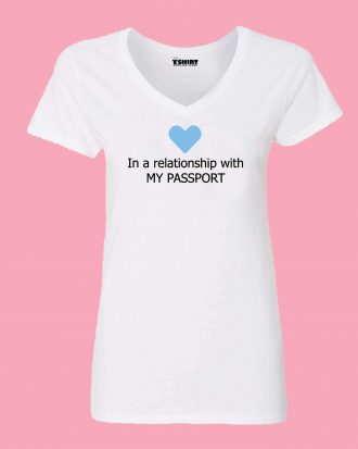 In-a-relationship-with-my-passport-womens-t-shirt
