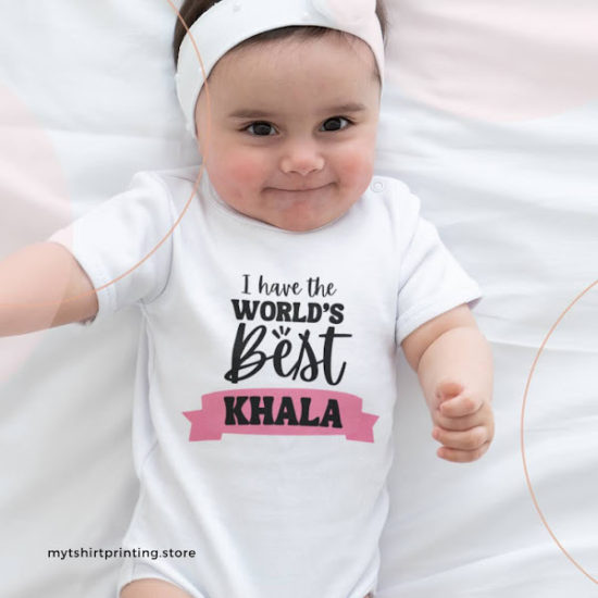 I Have The World Best Khala Onesie/Romper for Babies